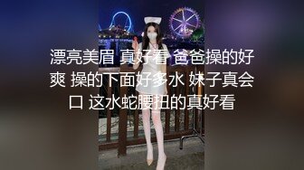 2024年，高价良家云盘流出，【beauty】(下)，极品反差女友，白富美女神，做爱视频上下皆粉