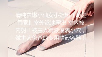 一对高颜值的情侣真实啪啪自拍流出，女生素颜都这么美