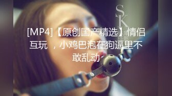 -很主动的骚货女友看到我的大吊就淫水直流一定要来一次