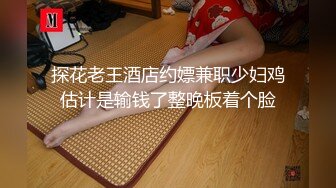 车模小烧杯：我那两片肉肉比其他女人都要厚，懂不懂哥哥，从小培养，没有肿，都没人艹，让妹妹伺候你！