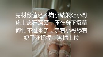 酒店开房玩操包养极品美臀娇嫩小学妹 首度开发爆菊 开门口爆吞精