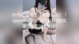 STP30505 【极品女神白虎尤物】首爆露脸最强网红女神『八月未央』最新露脸诱惑 大J8震动棒激情紫薇 双管齐下白浆直流